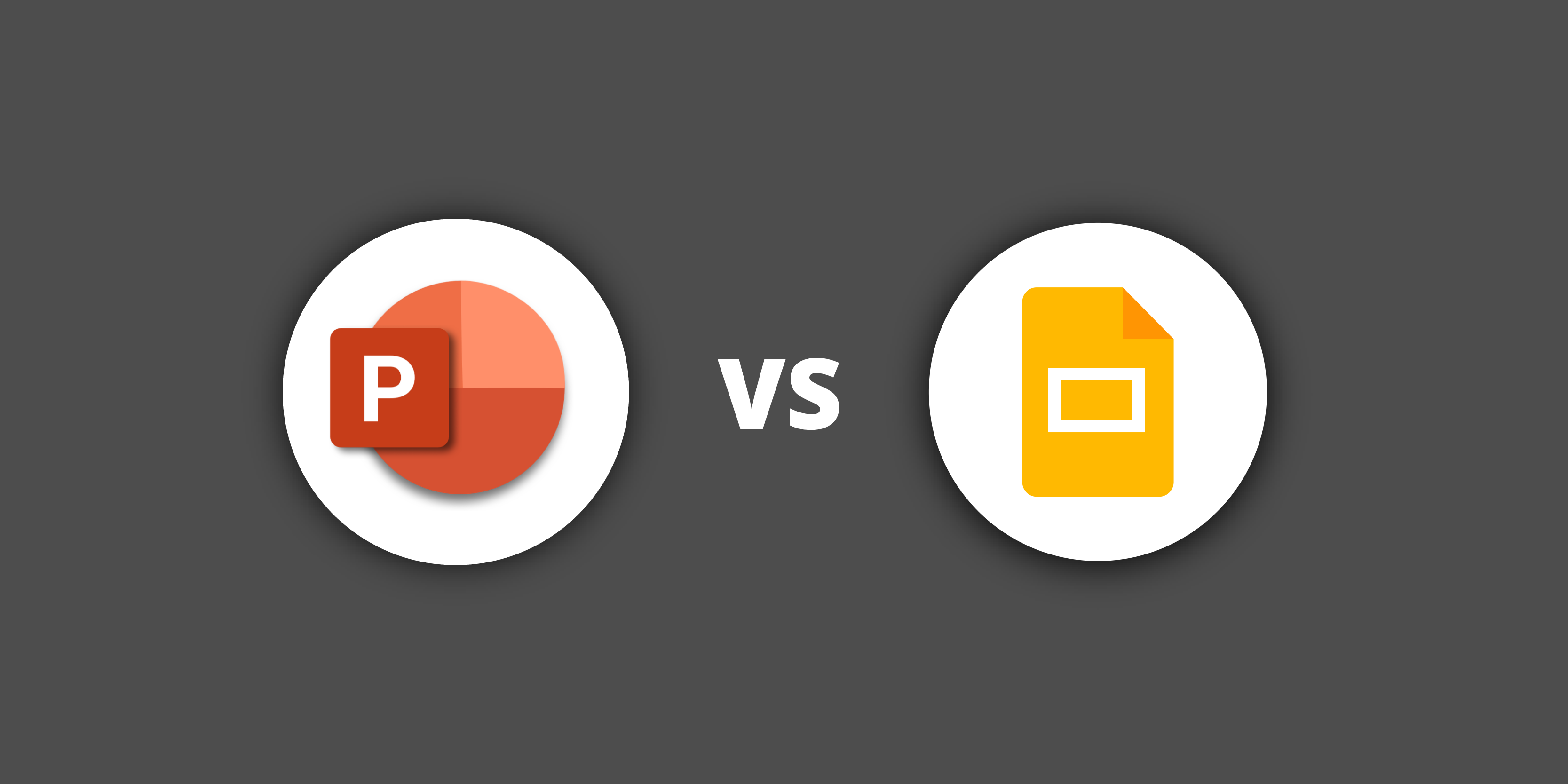 PowerPoint vs Google Slides